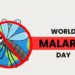 ଆଜି ବିଶ୍ୱ ମ୍ୟାଲେରିଆ ଦିବସ